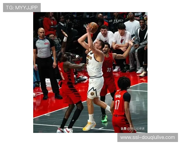 开拓者罚球绝杀掘金，约基奇空砍21+14+9